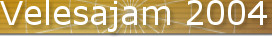Velesajam 2004